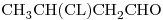 <ce>CH3CH(CL)CH2CHO</ce>