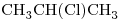 <ce>CH3CH(Cl)CH3</ce>