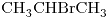 <ce>CH3CHBrCH3</ce>
