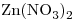 <ce>Zn(NO3)2</ce>