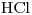 <ce>HCl</ce>