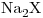 <ce>Na2X</ce>