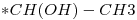 <ce>*CH(OH)-CH3</ce>