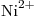 <ce>Ni^{2+}</ce>