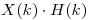 <tex>X(k)\cdot H(k)</tex>