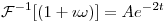 <tex>\mathcal{F}^{-1}[(1 + \imath \omega )] = Ae^{-2t}</tex>