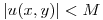 <tex>|u(x,y)| < M</tex>