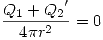 <tex> \frac{{Q_1}+{Q_2}'}{4\pi r^2}=0 </tex>