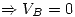 <tex> \Rightarrow V_B=0</tex>