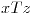 <tex>xTz</tex>