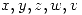<tex> \mathop{x, y, z, w, v} </tex>