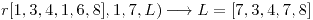 <tex> r[1,3,4,1,6,8],1,7,L) \longrightarrow L=[7,3,4,7,8] </tex>