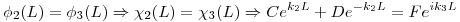 <tex>\phi_2(L) = \phi_3(L) \Rightarrow \chi_2(L) = \chi_3(L) \Rightarrow Ce^{k_2L} + De^{-k_2L} = Fe^{ik_3L}</tex>