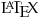<tex> $\fontfamily{ppl}\selectfont \LaTeX$ </tex>