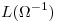 <tex>L ( \Omega^{-1} )</tex>
