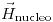 <tex>\vec{H}_\text{nucleo}</tex>