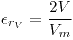 <tex>\epsilon_{r_V}=\frac{2V}{V_m}</tex>