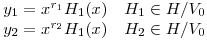 <tex> \left. \begin{array}{ccc}  y_1 = x^{r_1} H_1(x)  &  H_1 \in H/V_0 \\ y_2 = x^{r_2} H_1(x)  &  H_2 \in H/V_0 \\\end{array} \right. </tex>