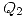 <tex>Q_2</tex>