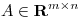 <tex>A \in \mathbf R^{m \times n}</tex>