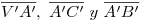 <tex>\overline{V'A'},\ \overline{A'C'}\ y\ \overline{A'B'}</tex> <tex>\overline{V'A'},\ \overline{A'C'}\ y\ \overline{A'B'}</tex>