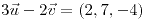 <tex>3\vec{u}-2\vec{v}=\left(2,7,-4\right)</tex>