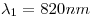 <tex>\lambda_1=820nm</tex>