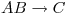 <tex>AB \rightarrow C</tex>