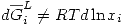 <tex>d\overline{G}_i^L\neq RTd\ln{x_i}</tex>