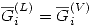 <tex>\overline{G}_i^{(L)}=\overline{G}_i^{(V)}</tex>
