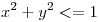 <tex>x^2 + y^2 <= 1</tex> <tex>x^2 + y^2 <= 1</tex>