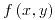 <tex>f\left(x,y\right)</tex>