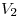 <tex>V_2</tex>
