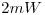 <tex>2mW</tex>