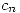 <tex>c_n</tex>