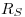<tex>R_S</tex>