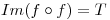 <tex>Im(f \circ f)=T</tex>