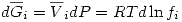 <tex>d\overline{G}_i=\overline{V}_idP=RTd\ln{f_i}</tex>