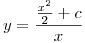 <tex>y=\frac{\frac{x^2}{2}+c}{x}</tex>