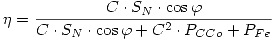 <tex>\eta  = \frac{{C \cdot S_N  \cdot \cos \varphi }}{{C \cdot S_N  \cdot \cos \varphi  + C^2  \cdot P_{CCo}  + P_{Fe} }}</tex>