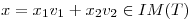<tex>x=x_{1}v_{1}+x_{2}v_{2} \in IM(T)</tex>