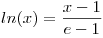 <tex>ln(x)=\frac{x-1}{e-1}</tex>