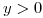 <tex> y > 0 </tex> <tex> y > 0 </tex>