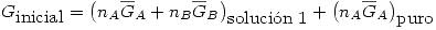 <tex>G_{\mbox{inicial}}=\left( n_A \overline{G}_A +n_B \overline{G}_B \right)_{\mbox{soluci\'on 1}}+\left( n_A \overline{G}_A \right)_{\mbox{puro}}</tex>