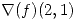 <tex> \nabla (f)(2,1) </tex>