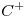 <tex>C^+</tex>