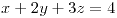 <tex>x+2y+3z=4</tex>
