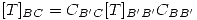 <tex>[T]_{BC} =C_{B^\prime C} [T]_{B^\prime B^\prime} C_{BB^\prime}</tex>
