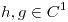 <tex>h,g \in C^{1}</tex>