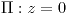 <tex>\Pi:z=0</tex>